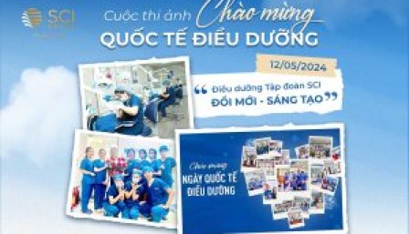 “ĐIỀU DƯỠNG TẬP ĐOÀN SCI, ĐỔI MỚI – SÁNG TẠO”, CUỘC THI ẢNH CHÀO MỪNG NGÀY QUỐC TẾ ĐIỀU DƯỠNG 12/5