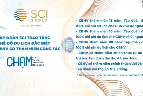TẬP ĐOÀN SCI TRAO TẶNG CHẾ ĐỘ DU LỊCH ĐẶC BIỆT CHO CBNV CÓ THÂM NIÊN, NĂM 2024