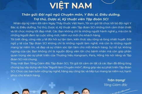 TỔNG GIÁM ĐỐC TẬP ĐOÀN SCI CHÚC MỪNG NGÀY THẦY THUỐC VIỆT NAM